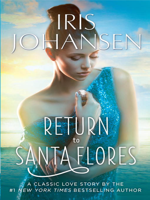 Title details for Return to Santa Flores by Iris Johansen - Wait list